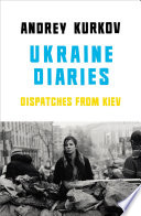 Ukraine Diaries