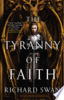 The Tyranny of Faith