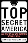 Cover of Top Secret America: The Rise of the New American Security State