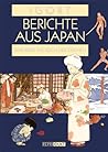 Cover of Berichte aus Japan: Eine Reise ins Reich der Zeichen