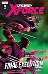 Uncanny X-Force, Vol. 6: Final Execution, Book 1