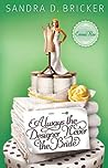 Cover of Always the Designer, Never the Bride