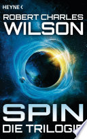 Spin - Die Trilogie