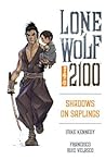 Lone Wolf 2100 Volume 1: Shadows On Saplings