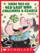 Cover of There Was an Old Lady Who Swallowed a Clover!