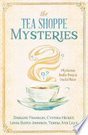 Cover of The Tea Shoppe Mysteries