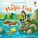 Cover of Little Board Books: the Magic Fish
