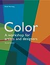 Cover of Color: A Workshop for Artists and Designers