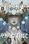 Cover of Upon a Once Time