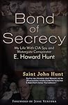 Bond of Secrecy: My Life with CIA Spy and Watergate Conspirator E. Howard Hunt