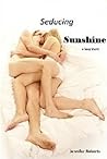 Cover of Seducing Sunshine
