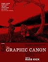 The Graphic Canon, Vol. 3: From Heart of Darkness to Hemingway to Infinite Jest