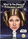 What Is the Story of Princess Leia?