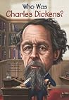 Cover of Who Was Charles Dickens?