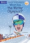 Cover of What Are the Winter Olympics?