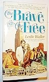 The Brave and the Free