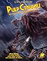 Pulp Cthulhu