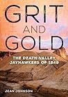 Cover of Grit and Gold: The Death Valley Jayhawkers of 1849