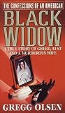 Cover of The Confessions of an American Black Widow : A True Story of Greed, Lust and a Murderous Wife