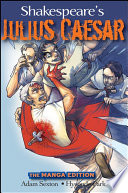 Cover of Shakespeare's Julius Caesar: The Manga Edition