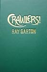 Cover of Crawlers!