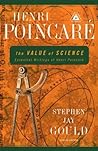 The Value of Science: Essential Writings of Henri Poincare