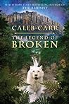 Cover of The Legend of Broken
