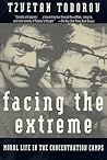 Cover of Facing The Extreme: Moral Life in the Concentration Camps