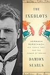 Cover of The Inkblots: Hermann Rorschach, His Iconic Test, and The Power of Seeing