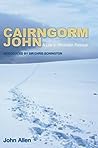 Cover of Cairngorm John: A Life in Mountain Rescue