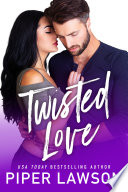 Cover of Twisted Love