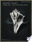 Cover of Robert Plant: Lullaby and . . . the Ceaseless Roar