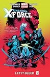 Cover of Uncanny X-Force, Vol. 1: Let It Bleed