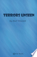 Cover of Terrors Unseen