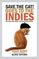 Cover of Save the Cat! Goes to the Indies