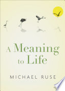 A Meaning to Life