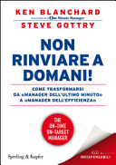 Non rinviare a domani! Come trasformarsi da <<manager dell'ultimo minuto>> a <<manager dell'efficienza>>