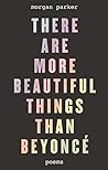 There Are More Beautiful Things Than Beyonce