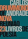 Nova Reuniao: 23 Livros de Poesia