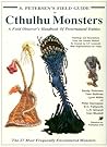 Cover of S. Petersen's Field Guide to Cthulhu Monsters: A Field Observer's Handbook of Preternatural Entities