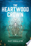Cover of The Heartwood Crown