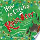 How to Catch a Reindeer