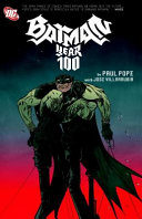 Cover of Batman: Year 100 and Other Tales Deluxe Edition