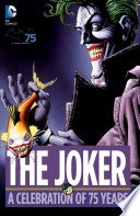 The Joker: A Celebration of 75 Years