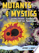 Mutants and Mystics