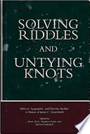 Solving Riddles and Untying Knots: Biblical, Epigraphic, and Semitic Studies in Honor of Jonas C. Greenfield