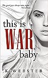 Cover of This is War, Baby