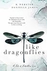Cover of Like Dragonflies