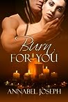 Burn for You