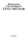 The Mystery of King Arthur